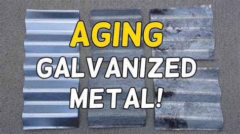 how to tarnish galvanized sheet metal|galvanized metal age chart.